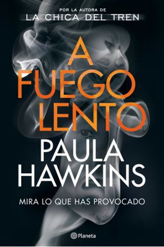 A Fuego Lento..* - Paula Hawkins