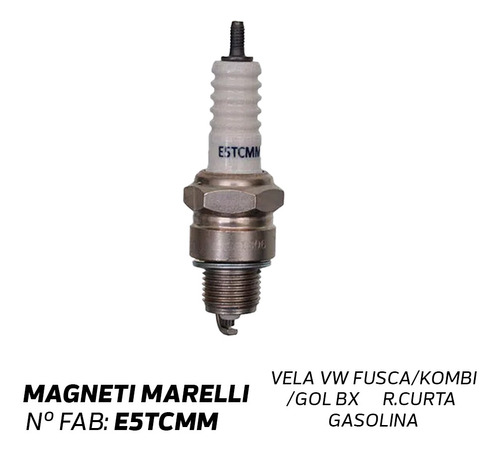 Vela Vw Fusca/kombi/gol Bx      R.curta Gasolina