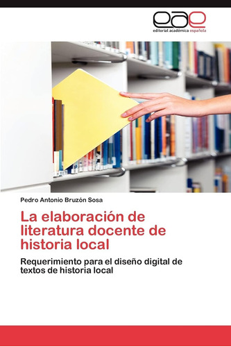 Libro: La Elaboración De Literatura Docente De Historia Loca