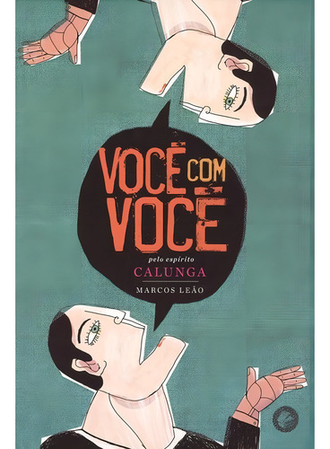 Você com você, de Leão, Marcos. Editorial Casa dos Espíritos Editora Ltda, capa mole em português, 2011