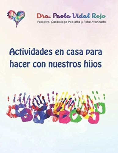 Libro: Actividades Casa Hacer Con Nuestros Hijos: Ay