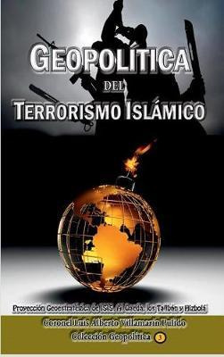 Libro Geopol Tica Del Terrorismo Isl Mico : Proyecci N Ge...