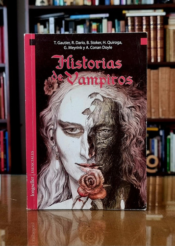 Historias De Vampiros - Quiroga - Stoker - Gautier - Atelier