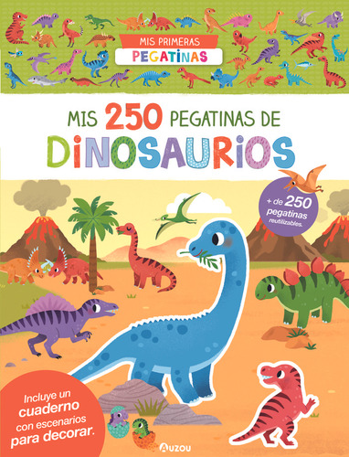 Libro Mis 250 Pegatinas. Dinosaurios - Aa.vv.