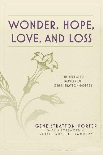 Wonder, Hope, Love, And Loss The Selected Novels Of Gene Str