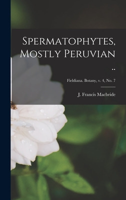 Libro Spermatophytes, Mostly Peruvian ..; Fieldiana. Bota...