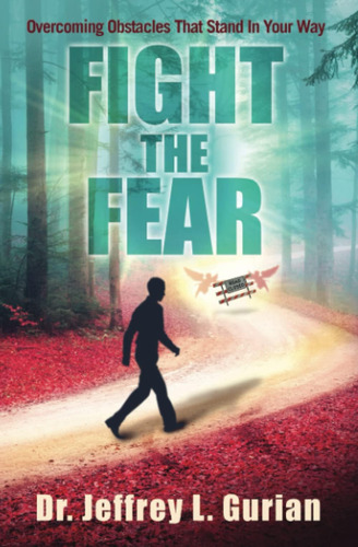 Libro: The Fear: Overcoming Obstacles That Stand In Your Way