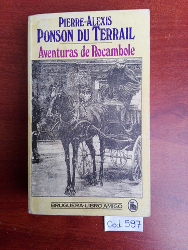 Ponson Du Terrail / Aventuras De Rocambole