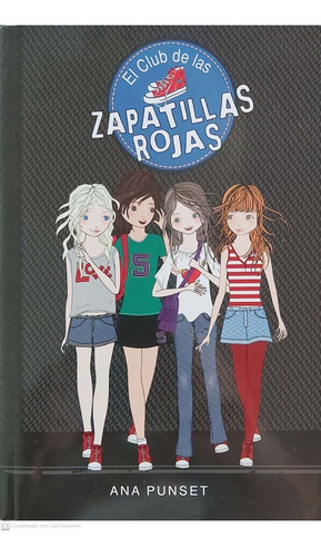 Libro El Club De Las Zapatillas Rojas De Ana Punset
