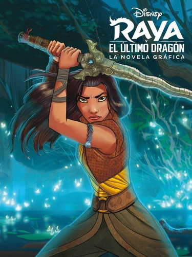 Raya y el ÃÂºltimo dragÃÂ³n. La novela grÃÂ¡fica, de Disney. Editorial Libros Disney, tapa dura en español