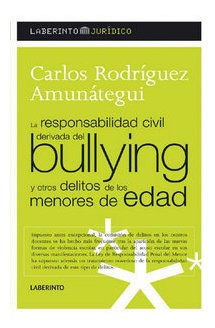 Libro La Responsabilidad Civil Derivada Del Bullying Y Ot...