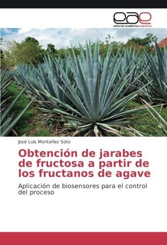 Libro Obtención De Jarabes De Fructosa A Partir De Los Lcm10