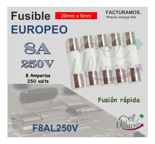 5pz Fusible Cerámico Europeo 8a 250v | Fusión Rápida