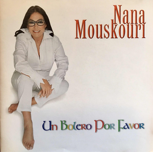 Cd Nana Mouskouri - Un Bolero Por Favor