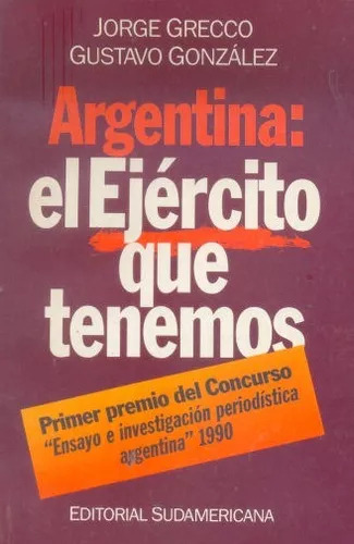 Argentina: El Ejercito Que Tenemos