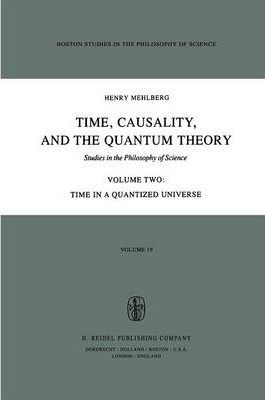 Libro Time, Causality, And The Quantum Theory : Studies I...