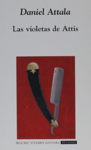 Violetas De Attis, Las - Daniel Attala