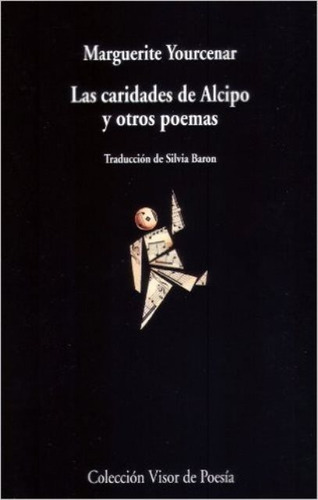 Las Caridades De Alcipo Y Otros Poemas