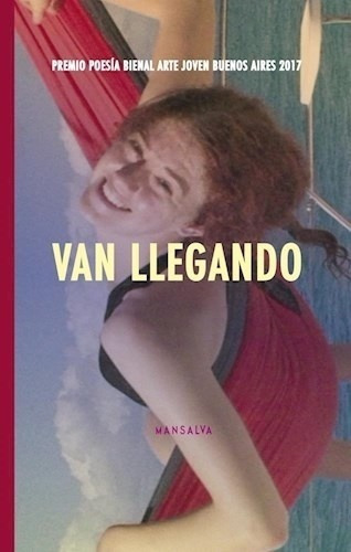 Van Llegando - Aa.vv., Autores Varios, De Aa.vv., Autores Varios. Editorial Mansalva En Español
