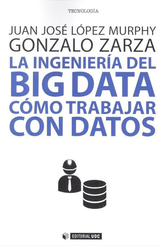 Libro La Ingenierã­a Del Big Data