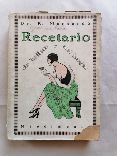 Recetario De Belleza Y Del Higar Dr. R. Mongardú