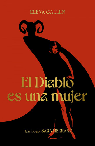 El Diablo Es Una Mujer Gallen, Elena/herranz, Sara Lunwerg E