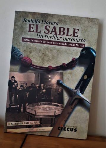 El Sable, Un Thriller Peronista