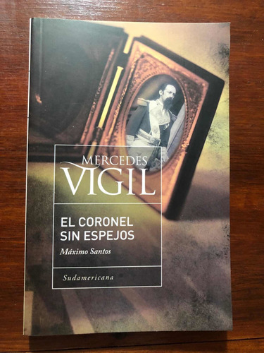 Libro El Coronel Sin Espejos - Mercedes Vigil - Oferta