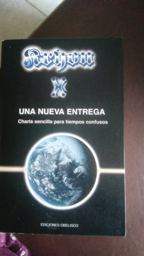 Kryon X, Una Nueva Entrega , Lee Carrol, Libro Físico 