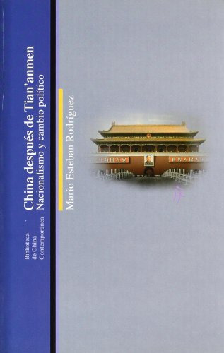 Libro China Despues De Tian`anmen Nacionalismo Y  De Rodrigu