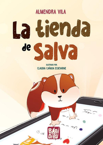 La Tienda De Salva, De Vila, Almendra., Vol. 1. Editorial Babidi-bu Libros, Tapa Blanda, Edición 1 En Español, 2023