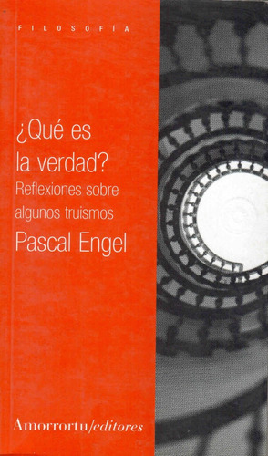 Libro ¿qué Es La Verdad? De Pascal Engel