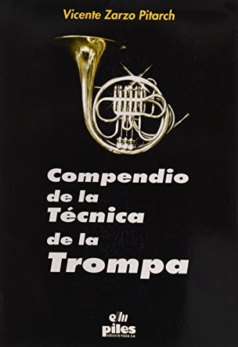 Compendio De La Tecnica De Trompa