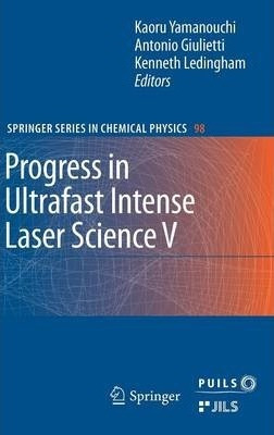 Libro Progress In Ultrafast Intense Laser Science - Anton...