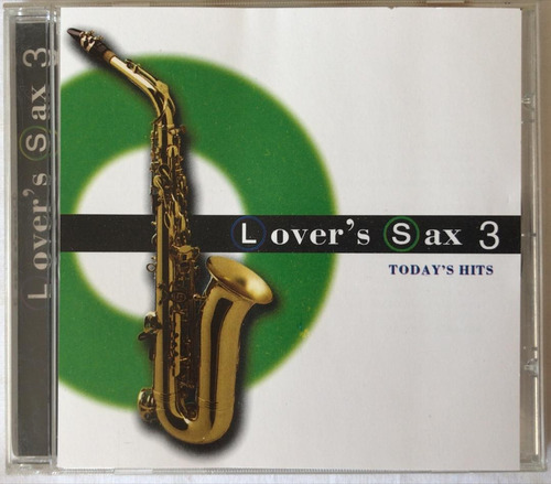 Lover´s Sax. Vol. 3. Today´s Hits. Cd Org Usado. Qqg. Ag.