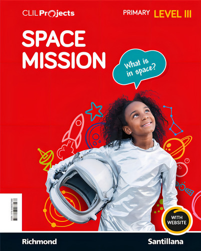Clil Projects Niv Iii Space Mission Ed21, De Aa.vv.. Clil Projects, Vol. 1. Editorial Santillana, Tapa Blanda En Inglés