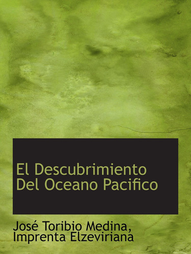 Libro: El Descubrimiento Del Oceano Pacifico (spanish