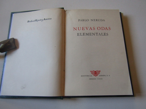 Nuevas Odas Elementales Pablo Neruda ( 1.edicion)