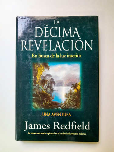 La Décima Revelación - James Redfield 
