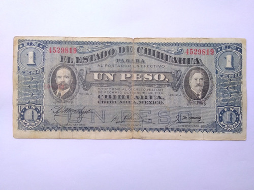 Billete 1 Peso Estado Chihuahua Feb/1914 Revolucion Excelent