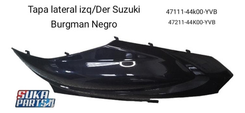 Tapa Lateral Izq/der Negro Suzuki Burgman #47111-44k00-yvb