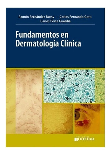 Fundamentos En Dermatología Clínica Gatti Bussy Nuevo!