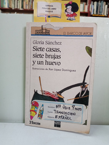 Siete Casas Siete Brujas Y Un Huevo - Gloria Sánchez - 1998