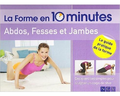 Libro Gluteos Abdominales Y Piernas En Forma En 10 Minutos