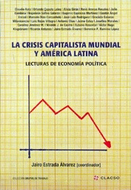 Crisis Capitalista Mundial Y America Latina - Estrada Alvare