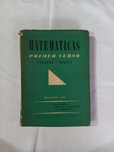 Matemáticas 1 - Cabrera Y Medici - 1942