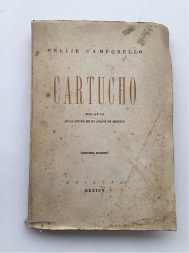 Libro - Cartucho, Nellie Campobello, Segunda Edición (Reacondicionado)