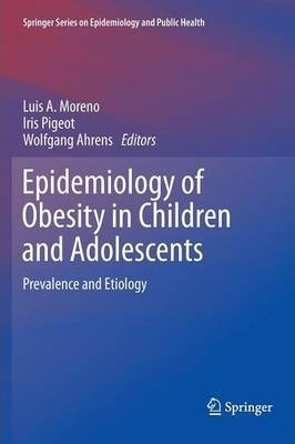 Epidemiology Of Obesity In Children And Adolescents - Lui...