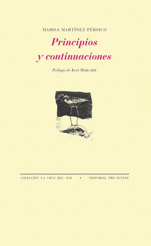 Principios Y Continuaciones, De Martinez Persico, Marisa. Editorial Pre-textos, Tapa Blanda En Español