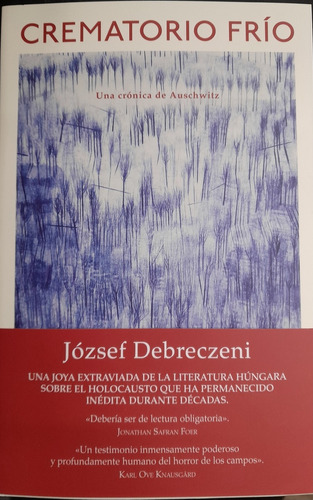 Crematorio Frio, De József Debreczeni. Editorial Debate, Tapa Blanda, Edición 1 En Español